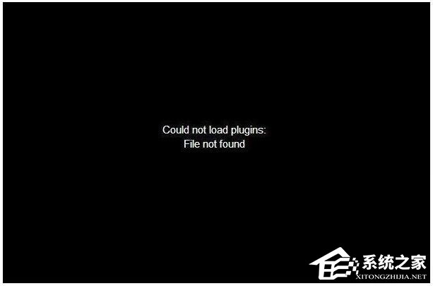Win7網(wǎng)頁(yè)無法看視頻提示“Could not load plugins”怎么辦？