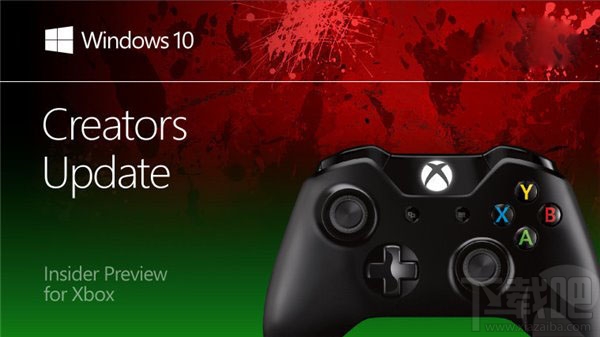 Xbox One版Win10創造者更新15026預覽版更新了什么？